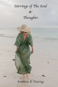 Stirrings of the Soul