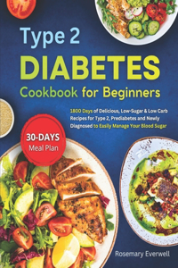 Type 2 Diabetes Cookbook for Beginners