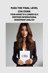 Pass the Final Level CIIA Exam