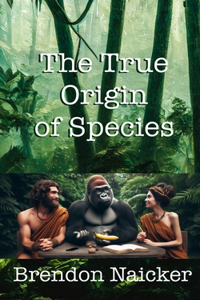 True Origin of Species