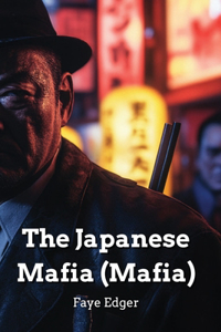 The Japanese Mafia (Mafia)