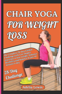 Chair Yoga for Weight Loss