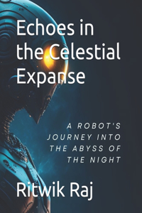 Echoes in the Celestial Expanse