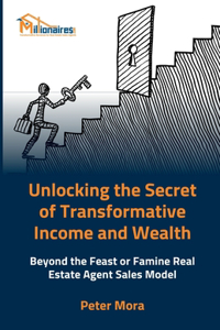 Unlocking the Secret of Transformative Income and Wealth