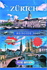 Zürich Reisgids 2025