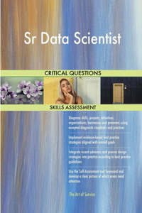 Sr Data Scientist Critical Questions Skills Assessment