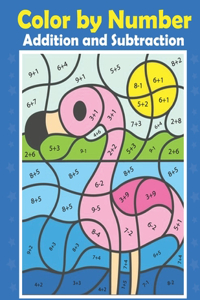 Color by Number Addition and Subtraction: Math coloring book for kids