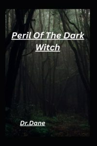 Peril Of The Dark Witch