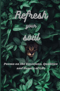 Refresh your soul