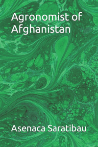 Agronomist of Afghanistan