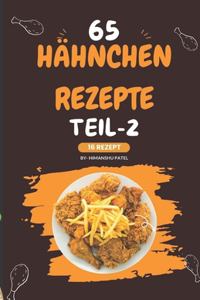 65 Hühnchen rezepte TEIL-2