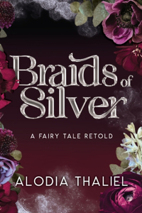 Braids of Silver