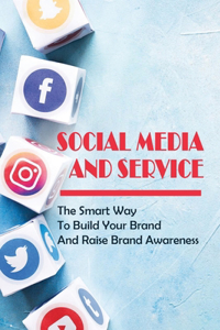 Social Media And Service