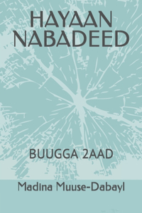 Hayaan Nabadeed