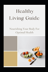 Healthy Living Guide