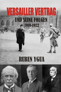 Versailler Vertrag Und Seine Folgen