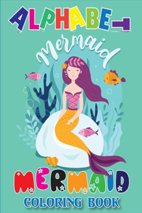 Alphabet Mermaid Mermaid Coloring Book