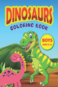 Dinosaur Coloring Book Boys Ages 8-12