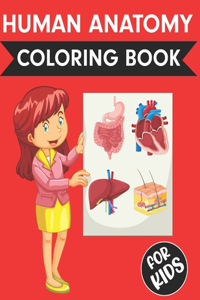 Human Anatomy Coloring Book For Kids