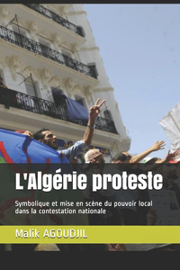 L'Algérie proteste