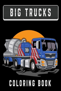 Big Trucks Coloring Book