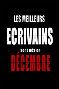 Les Meilleurs Ecrivains sont nés en Décembre carnet de notes