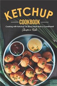 Ketchup Cookbook