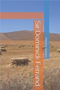 Sir Dominick Ferrand