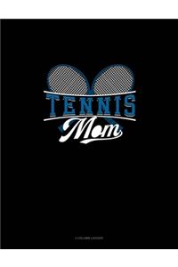 Tennis Mom: 3 Column Ledger