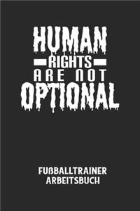 HUMAN RIGHTS ARE NOT OPTIONAL - Fußballtrainer Arbeitsbuch