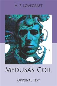 Medusa's Coil