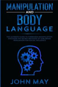 Manipulation and body language