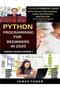 Python Programming For Beginners In 2020