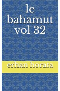 le bahamut vol 32