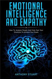 Emotional Intelligence And Empathy