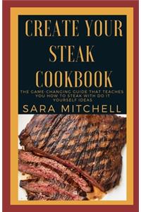 Create Your Steak Cookbook