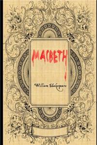 Macbeth By William Shakespeare (Annotated) Unabridged