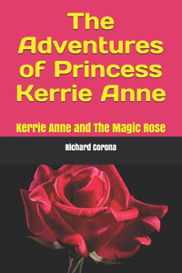 Adventures of Princess Kerrie Anne
