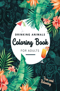 Drinking Animals Coloring Book For Adults