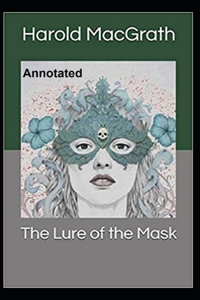 The Lure of the Mask Annotated
