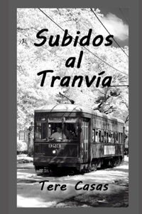 Subidos al tranvía