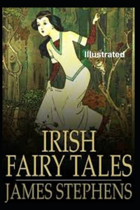 Irish Fairy Tales Illustrated