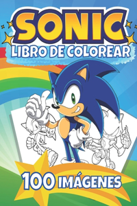 Libro para Colorear SONIC: NUEVO LIBRO DE COLOREAR - ¡Libro de colorear de Sonic The Hedgehog para niños de 4 a 6, de 6 a 8 y de 8 a 12 años! Libro de colorear no oficial con 