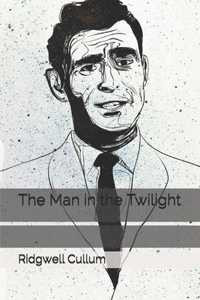 The Man in the Twilight