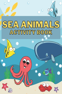 Sea Animals Activity Book