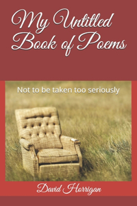My Untitled Book of Poems