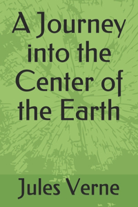 A Journey into the Center of the Earth