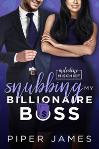 Snubbing My Billionaire Boss