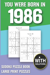 You Were Born In 1986