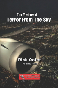 Mystery of Terror From The Sky